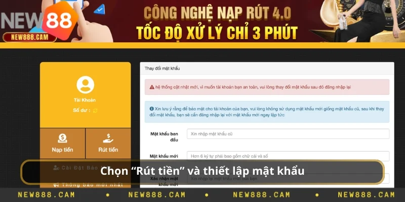 Chọn “Rút tiền” và thiết lập mật khẩu